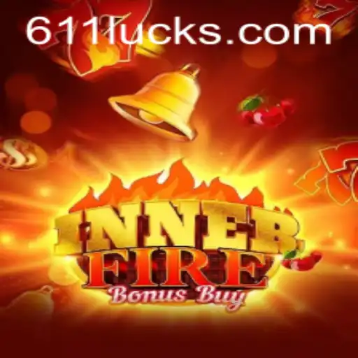Explorando o Fascinante Mundo de InnerFireBonusBuy e a Fortuna do 611Luck