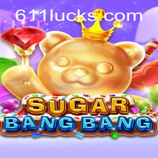 Explorando o Surpreendente Jogo SUGARBANGBANG e o Fascinante Conceito de 611Luck